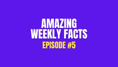 Photo of 80 Amazing Weekly Facts #5 that you need to know